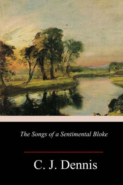 The Songs Of A Sentimental Bloke