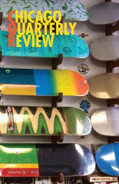 Chicago Quarterly Review Vol. 26
