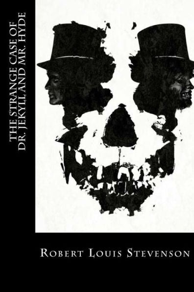 The Strange Case Of Dr. Jekyll And Mr. Hyde - 9781984930484