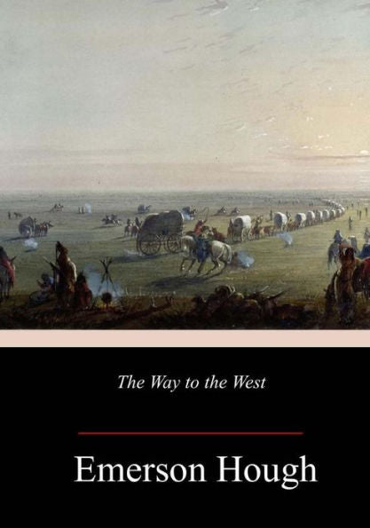 The Way To The West