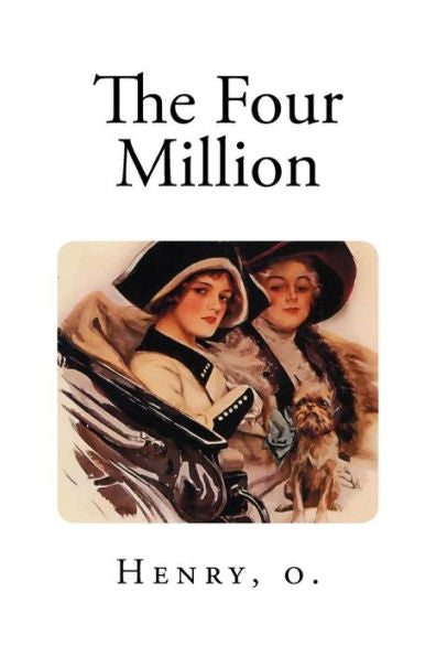 The Four Million - 9781984945877