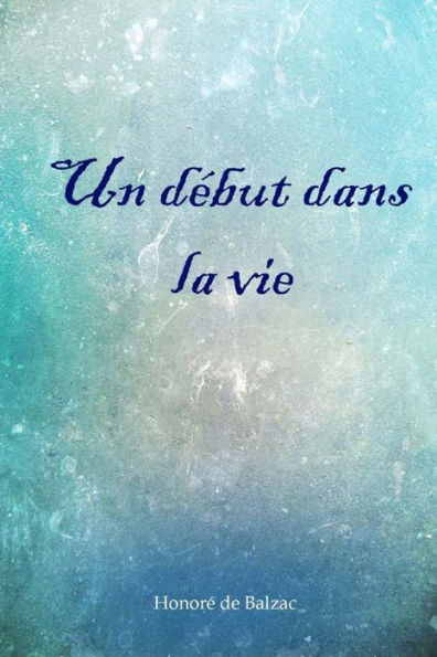 Un Dbut Dans La Vie