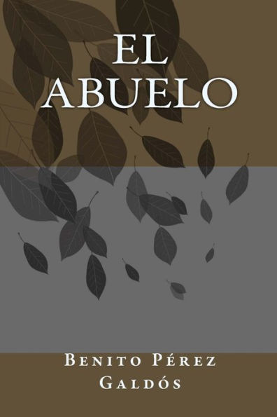 El abuelo (Spanish Edition) - 9781984951472
