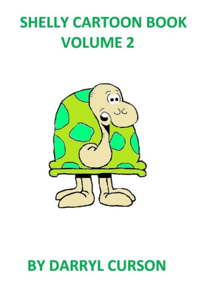 Shelly Cartoon Book Volume 2 : Another Cartoon Book