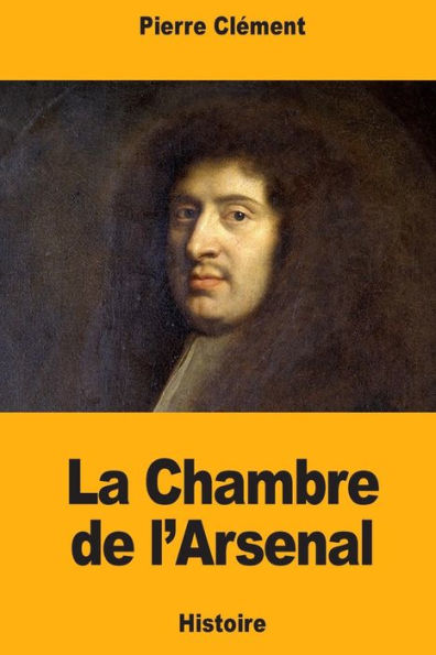 La Chambre de l'Arsenal (French Edition)
