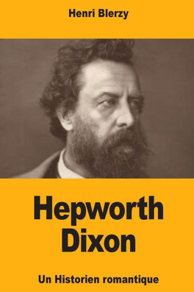 Hepworth Dixon (French Edition)
