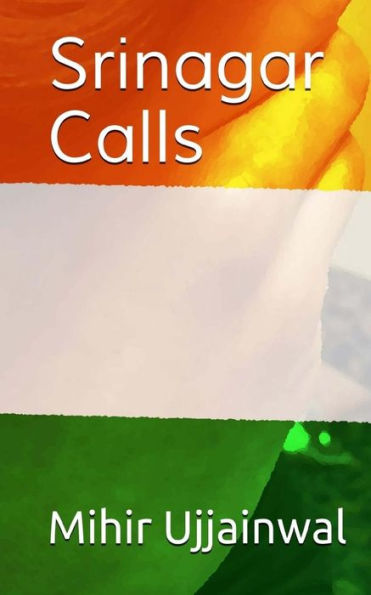 Srinagar Calls : Collection Of Poems