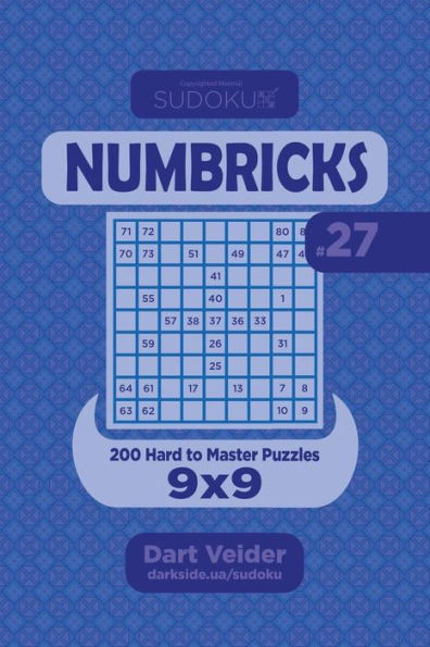 Sudoku Numbricks - 200 Hard To Master Puzzles 9X9