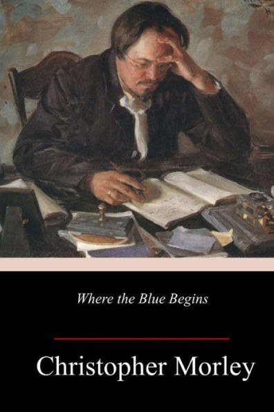 Where The Blue Begins - 9781984982612