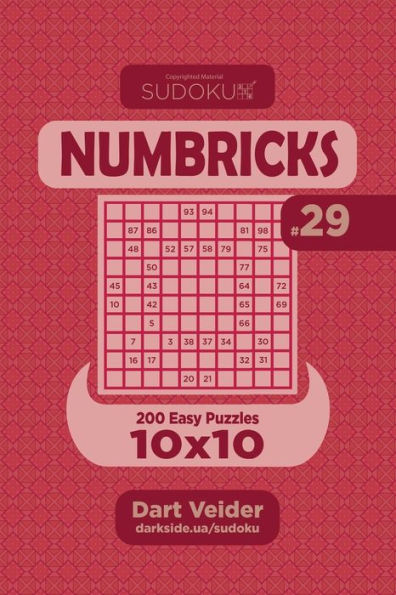 Sudoku Numbricks - 200 Easy Puzzles 10X10