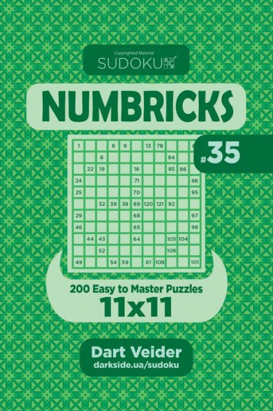 Sudoku Numbricks - 200 Easy To Master Puzzles 11X11