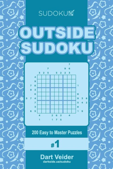 Outside Sudoku - 200 Easy To Master Puzzles 9X9