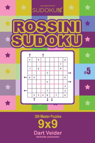 Rossini Sudoku - 200 Master Puzzles 9X9