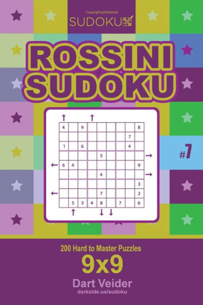 Rossini Sudoku - 200 Hard To Master Puzzles 9X9