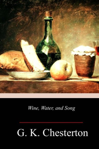 Wine, Water, And Song