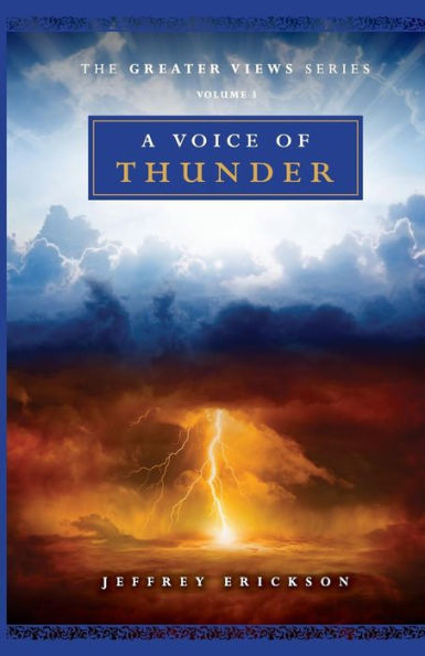 A Voice of Thunder (The Greater Views Series)