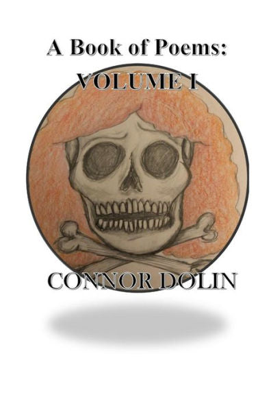 A Book of Poems: Volume I