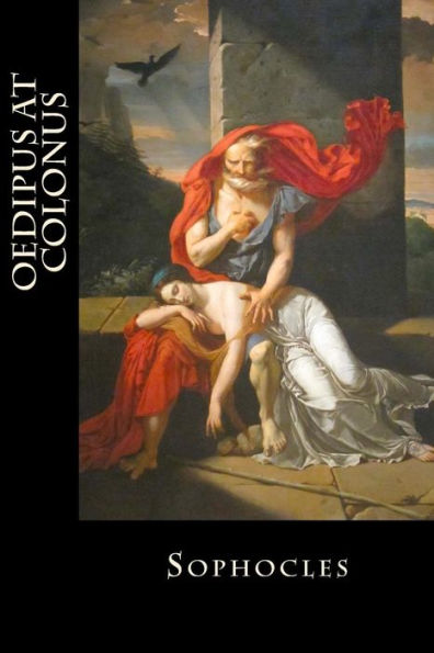Oedipus At Colonus - 9781985041882