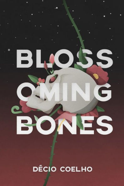Blossoming Bones