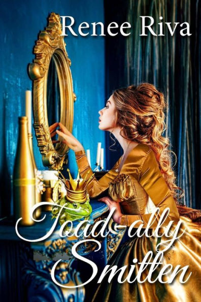 Toad-Ally Smitten : A Romantic Comedy
