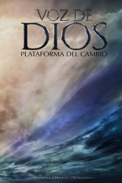 Voz De Dios : Plataforma De Cambio