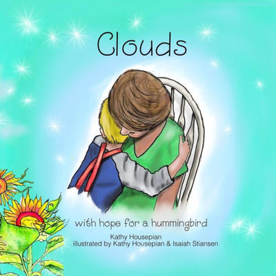 Clouds: with hope for a hummingbird (Hoot the Owl)