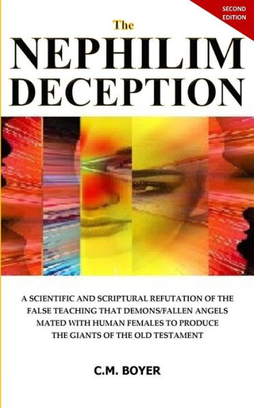 The Nephilim Deception 2Nd Edition