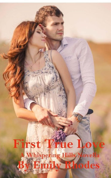 First True Love (Whispering Hills)