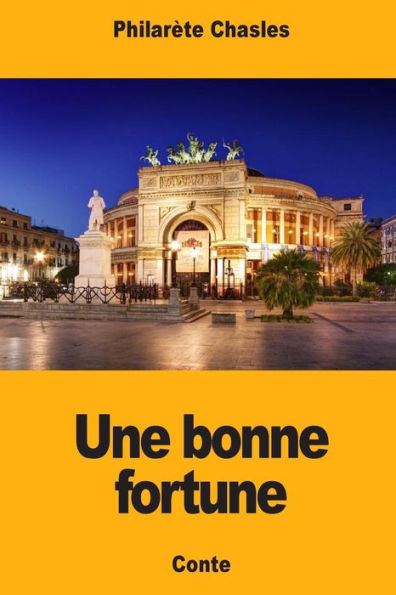 Une Bonne Fortune