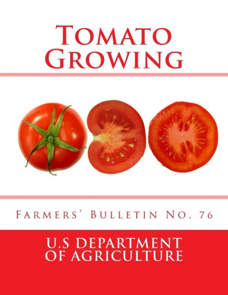 Tomato Growing : Farmers' Bulletin