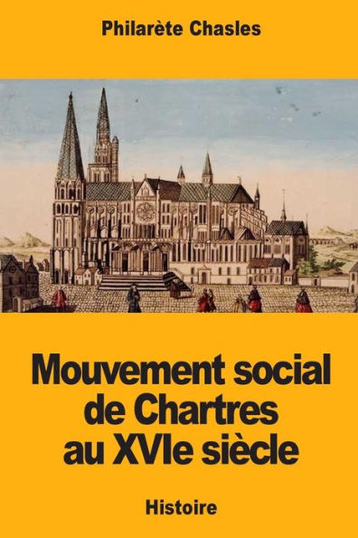 Mouvement Social De Chartres Au Xvie Siècle