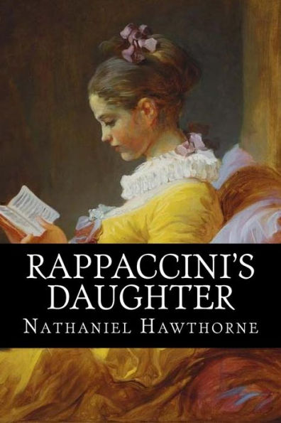 Rappaccini'S Daughter - 9781985123434