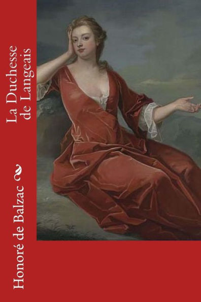 La Duchesse de Langeais (French Edition) - 9781985123533
