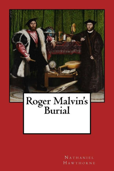 Roger Malvin'S Burial - 9781985124196