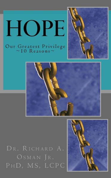 Hope: Our Greatest Privilege
