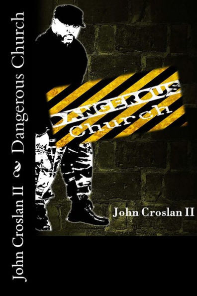 Dangerous Church