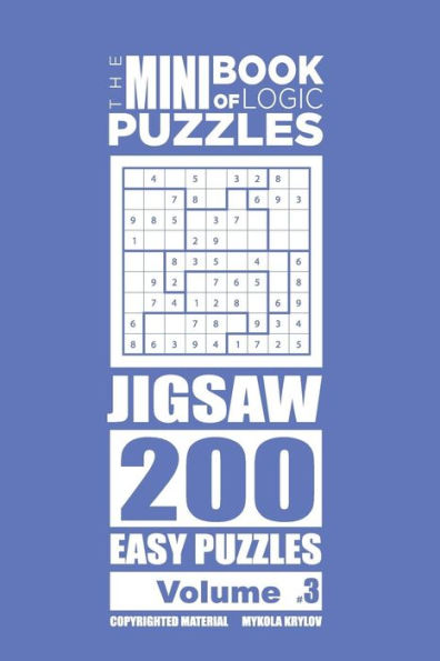 The Mini Book Of Logic Puzzles - Jigsaw 200 Easy (Volume 3)