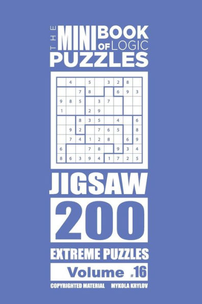 The Mini Book Of Logic Puzzles - Jigsaw 200 Extreme (Volume 16)