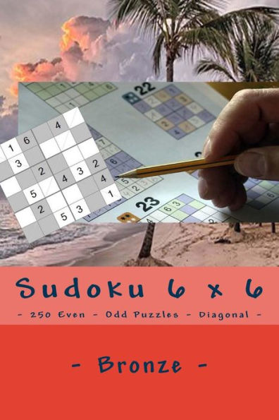 Sudoku 6 X 6 - 250 Even - Odd Puzzles - Diagonal - Bronze : I Ask To Give A Review And Your Advice