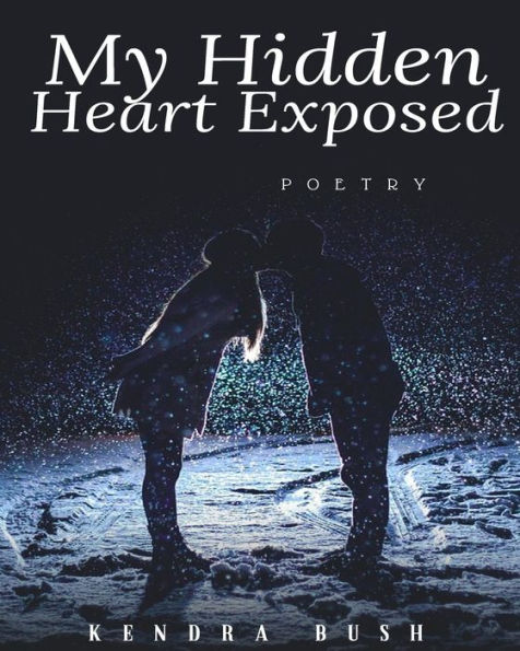 My Hidden Heart Exposed