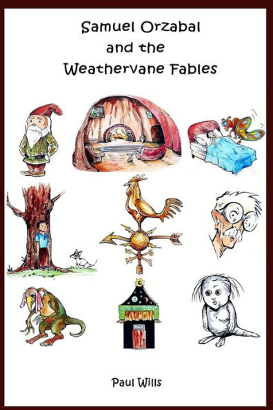 Samuel Orzabal And The Weathervane Fables