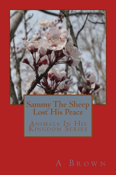 Sammy The Sheep Lost His Peace