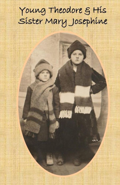 Young Theodore And His Sister Mary Josephine