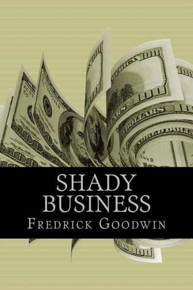 Shady Business