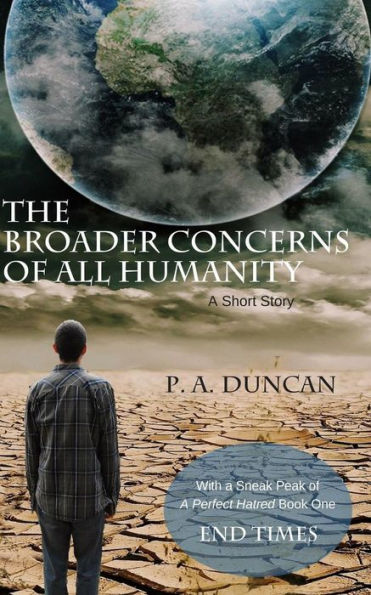 The Broader Concerns Of All Humanity