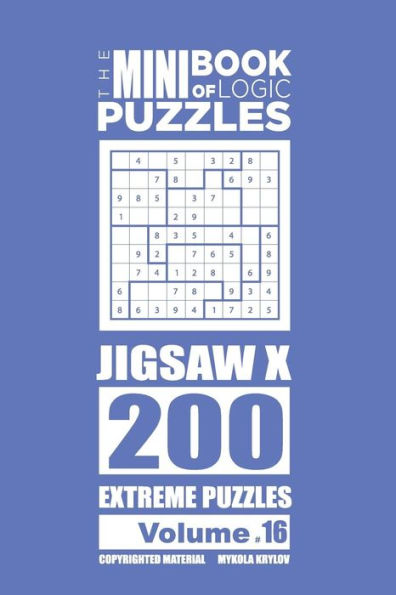 The Mini Book Of Logic Puzzles - Jigsaw X 200 Extreme (Volume 16)