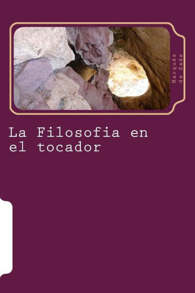 La Filosofia en el tocador (Spanish Edition)