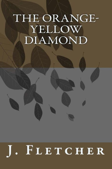 The Orange-Yellow Diamond - 9781985198791