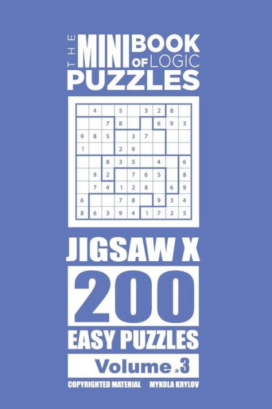 The Mini Book Of Logic Puzzles - Jigsaw X 200 Easy (Volume 3)