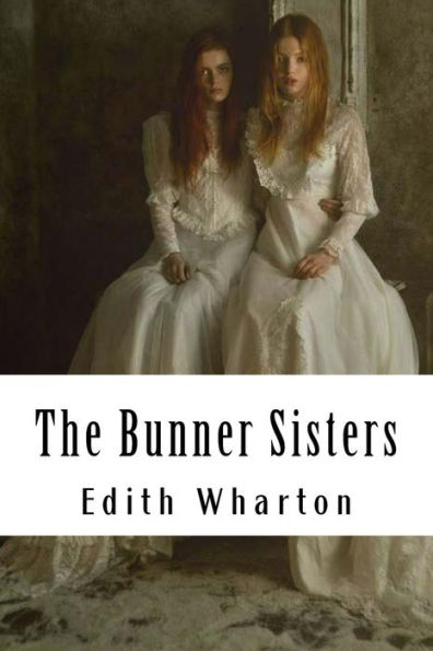 The Bunner Sisters - 9781985204379